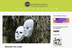 Beneath the mask International Teacher Magazine article screenshot